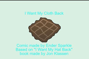 "I Want My Cloth Back" Sandbox Blog